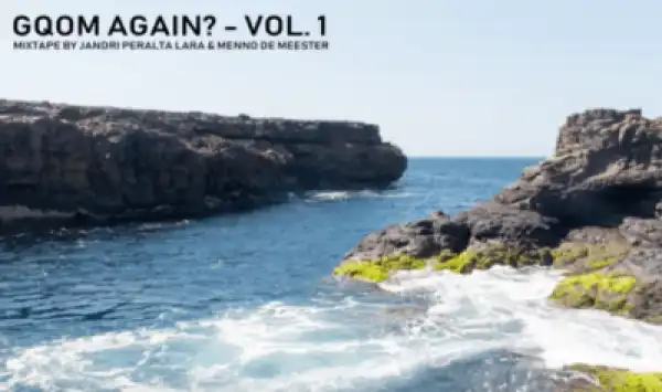 Menno de Meester X Jandri Peralta Lara - Gqom Again Vol. 1